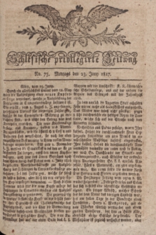 Schlesische privilegirte Zeitung. 1817, No. 73 (23 Juni) + dod.