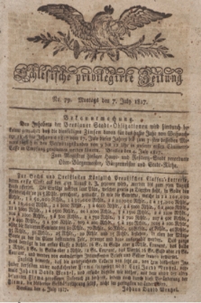 Schlesische privilegirte Zeitung. 1817, No. 79 (7 Juli) + dod.
