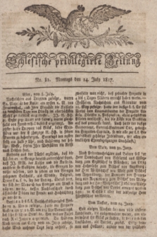 Schlesische privilegirte Zeitung. 1817, No. 82 (14 Juli) + dod.