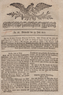 Schlesische privilegirte Zeitung. 1817, No. 86 (23 Juli) + dod.