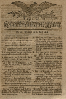 Schlesische privilegirte Zeitung. 1818, No. 40 (6 April) + dod. + wkładka