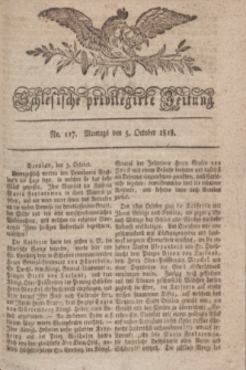 Schlesische privilegirte Zeitung. 1818, No. 117 (5 October) + dod.