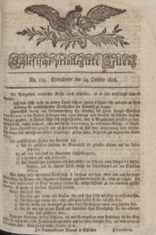 Schlesische privilegirte Zeitung. 1818, No. 125 (24 October) + dod.