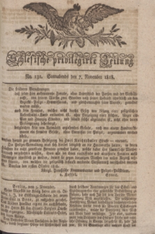 Schlesische privilegirte Zeitung. 1818, No. 131 (7 November) + dod.