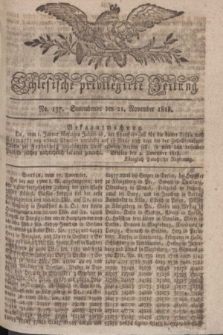 Schlesische privilegirte Zeitung. 1818, No. 137 (21 November) + dod.