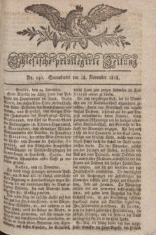 Schlesische privilegirte Zeitung. 1818, No. 140 (28 November) + dod.
