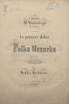 Le premier début : polka mazurka : polka mazurka : pour le piano