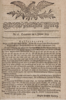 Schlesische privilegirte Zeitung. 1819, No. 16 (6 Februar) + dod.