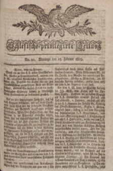 Schlesische privilegirte Zeitung. 1819, No. 20 (15 Februar) + dod.