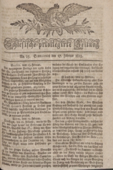 Schlesische privilegirte Zeitung. 1819, No. 25 (27 Februar) + dod.