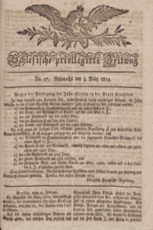 Schlesische privilegirte Zeitung. 1819, No. 27 (3 März) + dod.