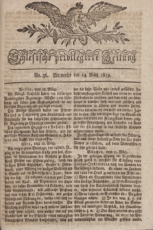 Schlesische privilegirte Zeitung. 1819, No. 36 (24 März) + dod.