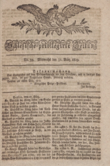 Schlesische privilegirte Zeitung. 1819, No. 39 (31 März) + dod.