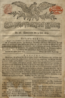 Schlesische privilegirte Zeitung. 1819, No. 77 (3 Juli) + dod.