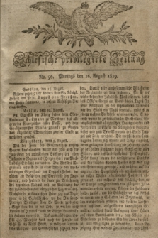 Schlesische privilegirte Zeitung. 1819, No. 96 (16 August) + dod.