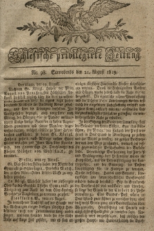 Schlesische privilegirte Zeitung. 1819, No. 98 (21 August) + dod.