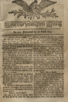 Schlesische privilegirte Zeitung. 1819, No. 101 (28 August) + dod.