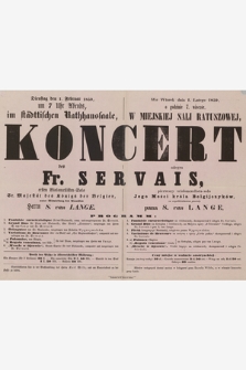 Dienstag den 1. Februar 1859, um 7 Uhr Abends, im städttischen Rathhaussaale, Koncert des Fr. Servais ...