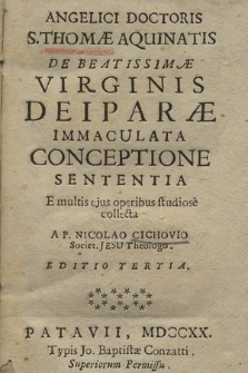 Angelici Doctoris S. Thomae Quinatis De Beatissimae Virginis Deiparae Immaculata Conceptione Sententia