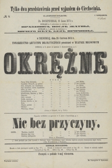 No 8 V voskresenʹe, 16 ìûnâ 1874 g. komedìâ Prazdnik Poclě Žatvy, komedìâ Ničego Nět Bez Pričiny