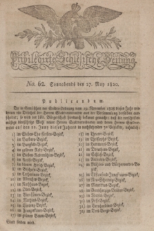 Privilegirte Schlesische Zeitung. 1820, No. 62 (27 Mai) + dod.