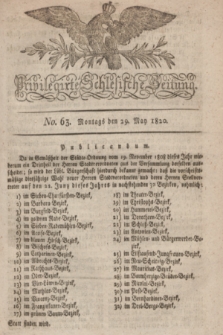 Privilegirte Schlesische Zeitung. 1820, No. 63 (29 Mai) + dod.