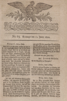 Privilegirte Schlesische Zeitung. 1820, No. 69 (12 Juni) + dod.