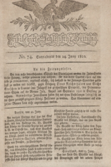 Privilegirte Schlesische Zeitung. 1820, No. 74 (24 Juni) + dod.