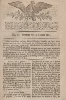 Privilegirte Schlesische Zeitung. 1821, No. 13 (29 Januar) + dod.