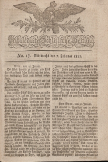 Privilegirte Schlesische Zeitung. 1821, No. 17 (7 Februar) + dod.