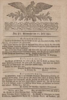 Privilegirte Schlesische Zeitung. 1821, No. 81 (11 Juli) + dod.