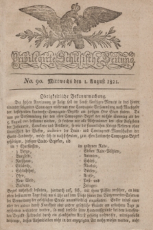 Privilegirte Schlesische Zeitung. 1821, No. 90 (1 August) + dod.
