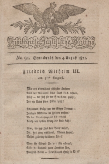 Privilegirte Schlesische Zeitung. 1821, No. 91 (4 August) + dod.