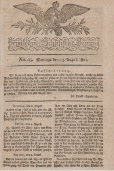 Privilegirte Schlesische Zeitung. 1821, No. 95 (13 August) + dod.