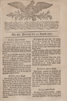 Privilegirte Schlesische Zeitung. 1821, No. 98 (20 August) + dod.