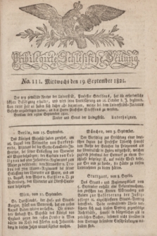 Privilegirte Schlesische Zeitung. 1821, No. 111 (19. September) + dod.