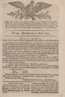 Privilegirte Schlesische Zeitung. 1822, No. 44 (15 April) + dod.