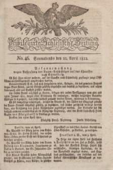 Privilegirte Schlesische Zeitung. 1822, No. 46 (20 April) + dod.