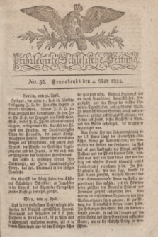 Privilegirte Schlesische Zeitung. 1822, No. 52 (4 Mai) + dod.