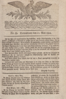 Privilegirte Schlesische Zeitung. 1822, No. 55 (11 Mai) + dod.