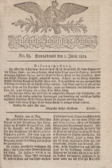 Privilegirte Schlesische Zeitung. 1822, No. 63 (1 Juni) + dod.