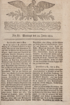 Privilegirte Schlesische Zeitung. 1822, No. 67 (10 Juni) + dod.