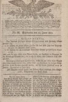 Privilegirte Schlesische Zeitung. 1822, No. 68 (12 Juni) + dod. + wkładka
