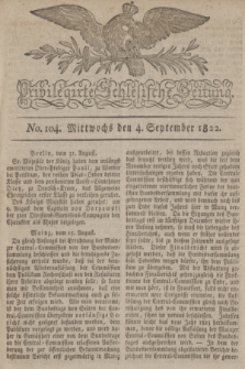 Privilegirte Schlesische Zeitung. 1822, No. 104 (4 September) + dod.