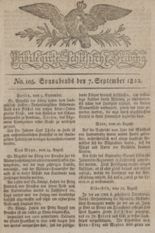 Privilegirte Schlesische Zeitung. 1822, No. 105 (7 September) + dod.