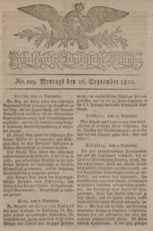 Privilegirte Schlesische Zeitung. 1822, No. 109 (16 September) + dod.