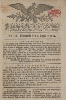 Privilegirte Schlesische Zeitung. 1822, No. 116 (2 October) + dod.