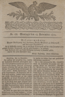 Privilegirte Schlesische Zeitung. 1822, No. 136 (18 November) + dod.