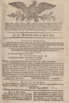 Privilegirte Schlesische Zeitung. 1823, No. 83 (16 Juli) + dod.