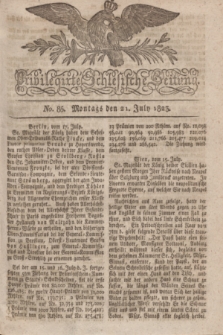 Privilegirte Schlesische Zeitung. 1823, No. 85 (21 Juli) + dod.